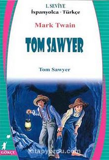 Tom Sawyer (İspanyolca-Türkçe) 1. Seviye