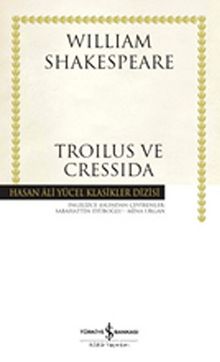 Troilus ve Cressida (Karton Kapak) - William Shakespeare