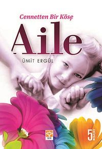 Cennetten Bir Köşe Aile