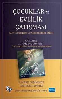Çocuklar ve Evlilik Çatışması & Aile Tartışması ve Çözümünün Etkisi