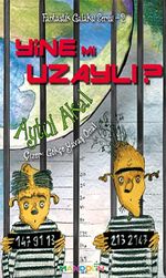 Yine Mi Uzaylı? / Fantastik Galaksi Serisi -2