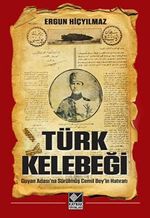 Türk Kelebeği & Guyan Adası'na Sürülmüş Cemil Bey'in Hatıratı