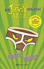 Katil Külot / Bir Jiggy Mccue Hikayesi -2