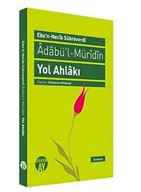Adabü'l Müridin Yol Ahlakı