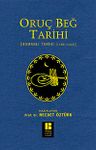 Oruç Beğ Tarihi &amp; Osmanlı Tarihi (1288-1502)