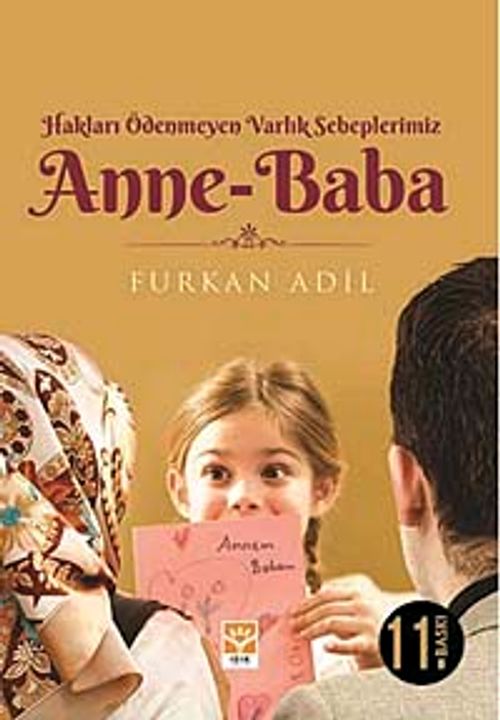Hakları Ödenmeyen Varlık Sebeplerimiz Anne-Baba