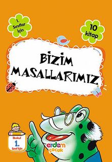 1. Sınıflar İçin Bizim Masallarımız (10 Kitap)