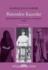 Haremden Kaçanlar & İstanbul'da Bir Devlet Meselesi ve Feminizm (1906)