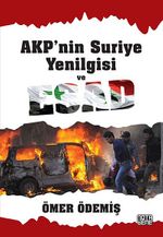 AKP'nin Suriye Yenilgisi ve Esad