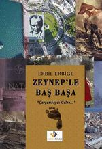 Zeynep'le Baş Başa