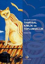 Her Şeyin Teorisi Tanrısal Kimlik ve Toplumsallık