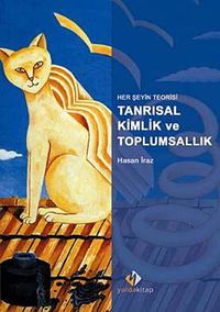 Her Şeyin Teorisi Tanrısal Kimlik ve Toplumsallık