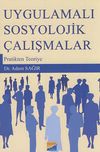 Uygulamalı Sosyolojik &Ccedil;alışmalar