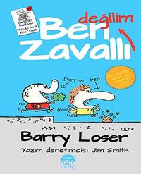 Barry Loser - Ben Zavallı Değilim