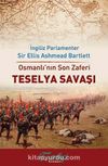 Osmanlı'nın Son Zaferi Teselya Savaşı