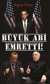 B&uuml;y&uuml;k Abi Emretti!