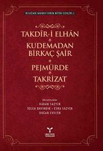 Recaizade Mahmut Ekrem Bütün Eserleri -2 & Takdir-i Elhan - Kudemadan Birkaç Şair - Pejmürde - Takrizat