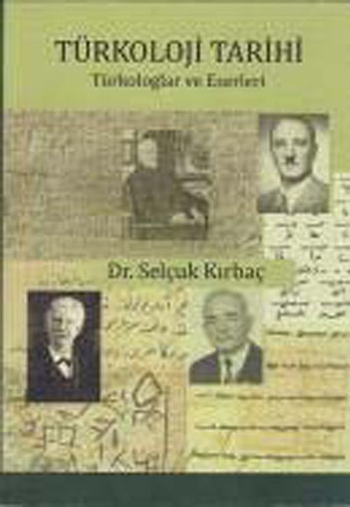 Türkoloji Tarihi & Türkologlar ve Eserleri