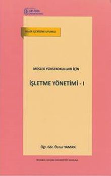 İşletme Yönetimi -1 & Meslek Yüksekokulları İçin