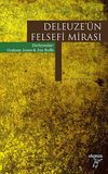 Deleuze'&uuml;n Felsefi Mirası
