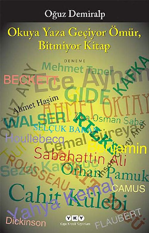 Okuya Yaza Geçiyor Ömür Bitmiyor Kitap