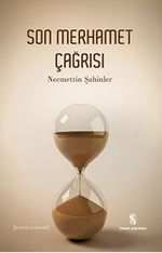 Son Merhamet Çağrısı
