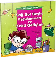 Sağ-Sol Beyin Uygulamaları ve Zeka Gelişimi / Dahi Çocuk Serisi