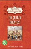 İki Şehrin Hikayesi / Türk ve Dünya Edebiyatından Seçmeler -16