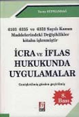 İcra ve İflas Hukukunda Uygulamalar