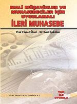 Mali Müşavirler ve Muhasebeciler İçin Uygulamalı İleri Muhasebe