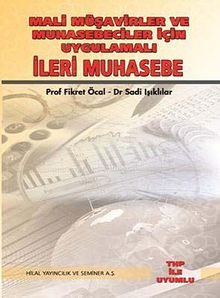 Mali Müşavirler ve Muhasebeciler İçin Uygulamalı İleri Muhasebe