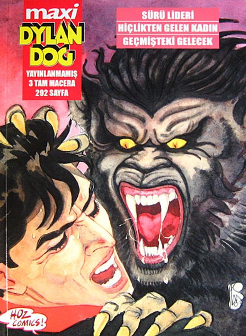 Maxi Dylan Dog Sayı: 6 Sürü Lideri - Hiçlikten Gelen Kadın - Geçmişteki Gelecek
