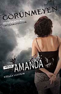 Görünmeyen & Proje Amanda 1