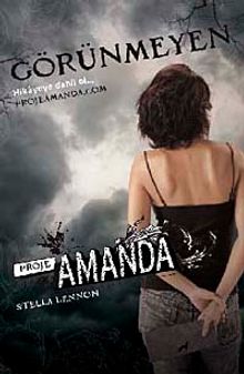 Görünmeyen & Proje Amanda 1