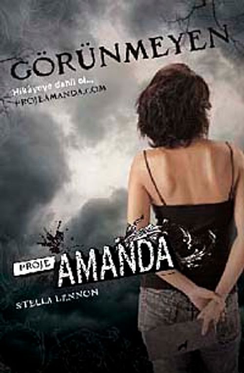 Görünmeyen & Proje Amanda 1