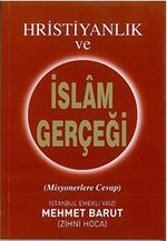 Hristiyanlık ve İslam Gerçeği