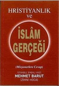 Hristiyanlık ve İslam Gerçeği