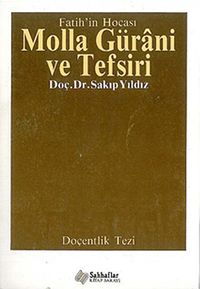 Fatih'in Hocası Molla Gürani ve Tefsiri
