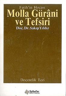 Fatih'in Hocası Molla Gürani ve Tefsiri
