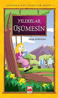 Yıldızlar Üşümesin / Anadolu'dan Esintiler Serisi -5