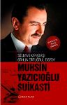 Muhsin Yazıcıoğlu Suikasti