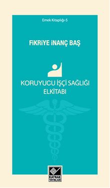 Koruyucu İşçi Sağlığı El kitabı