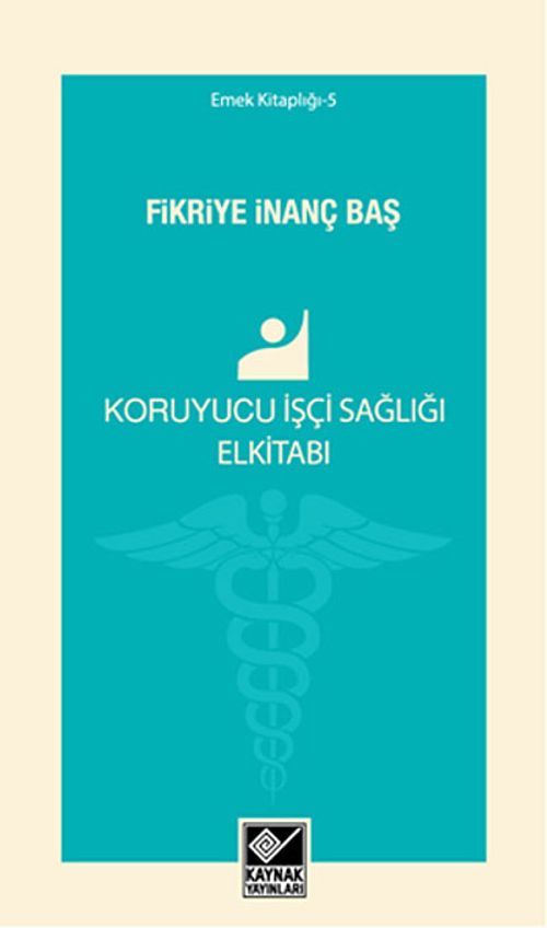 Koruyucu İşçi Sağlığı El kitabı