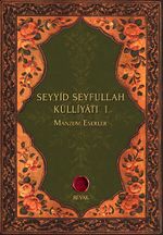 Seyyid Seyfullah Külliyatı I & Manzum Eserler