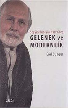 Seyyid Hüseyin Nasr Göre Gelenek ve Modernlik