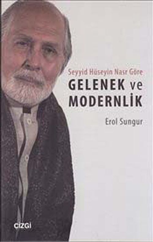 Seyyid Hüseyin Nasr Göre Gelenek ve Modernlik