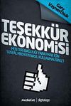 Teşekk&uuml;r Ekonomisi & M&uuml;şteri Bağlılığı Yaratmak İ&ccedil;in Sosyal Medyayı Nasıl Kullanmalısınız?
