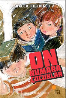 On Numara Çocuklar - Hacer Kılcıoğlu
