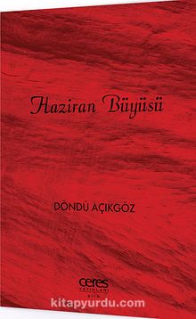 Haziran Büyüsü - Döndü Açıkgöz