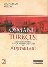 Osmanlı Türkçesi İsim Cinsinden Arapça Kelime Çeşitleri ve Müştakları